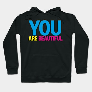 You are beautiful Hoodie